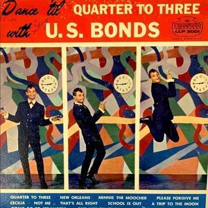 Dance 'Til Quarter To Three With U.S. Bonds R&B LP (Legrand 3001) LP33